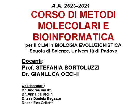 A A Corso Di Bioinformatica 2 Per Il Clm In Biologia Evoluzionistica A A Corso Di Bioinformatica 2 Per Il Clm In Biologia Evoluzionistica
