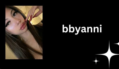 The Ultimate Guide to Bbyanni Leaks.