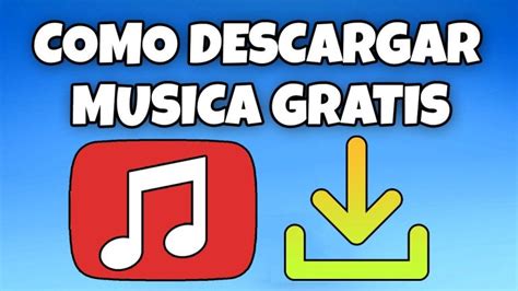 Como Descargar Musica De Youtube Audio Gratis A Tu Pc O Celular Android