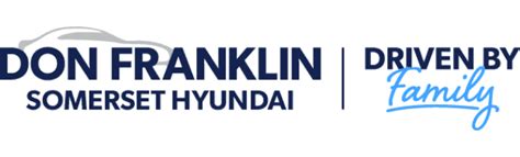 Don Franklin Somerset Hyundai About Us Hyundai Dealer In Somerset Ky