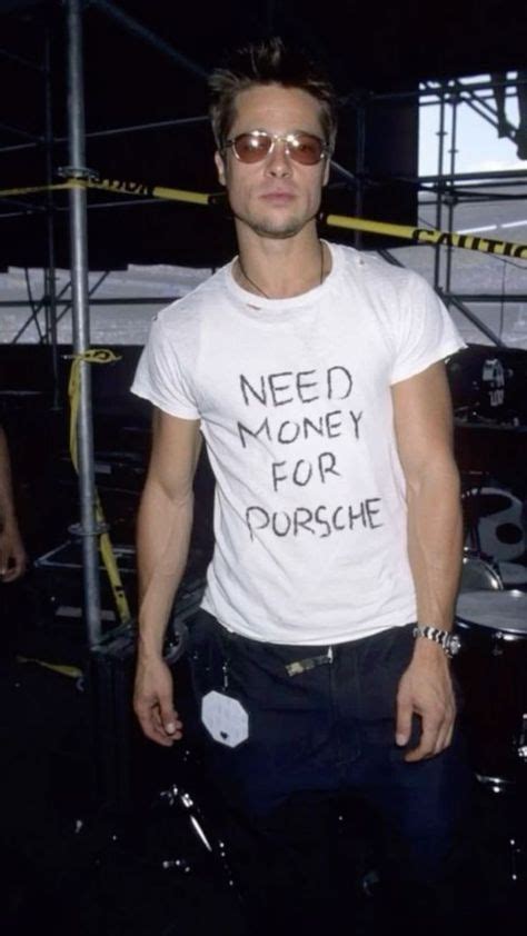 Need Money For Porsche Brad Pitt
