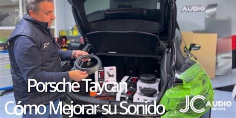 Porsche Taycan C Mo Mejorar Su Sonido Jcaudio Especialistas En