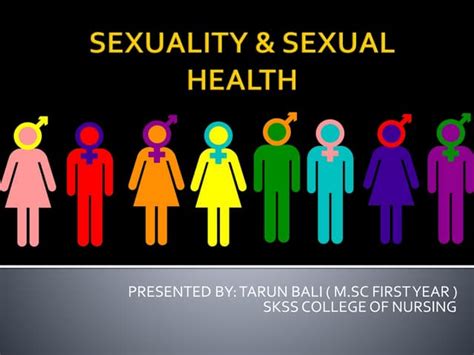 Sexuality And Sexual Health Assessment Pptx