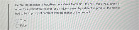 Solved Before The Decision In Macpherson V Buick Motor Chegg Com Solved Before The Decision In Macpherson V Buick Motor Chegg Com