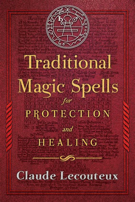 Traditional Magic Spells For Protection And Healing Book By Claude Lecouteux Official Publisher Page Simon Schuster Traditional Magic Spells For Protection And Healing Book By Claude Lecouteux Official Publisher Page Simon Schuster